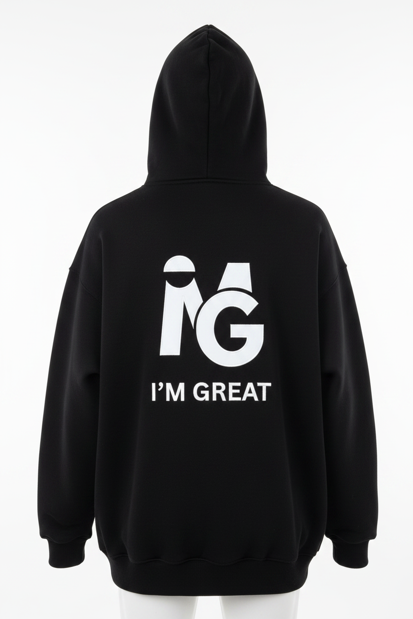 I'M GREAT Heavyweight Hoodie - Black Back