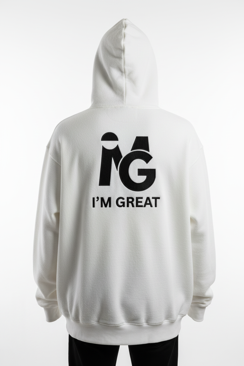 I'M GREAT Heavyweight Hoodie - White Back