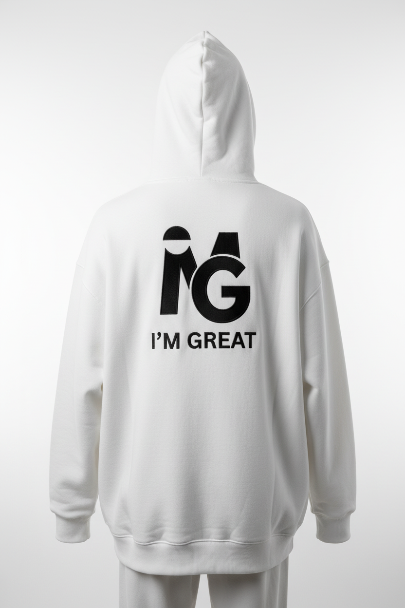 I'M GREAT Zip Hoodie - White Back